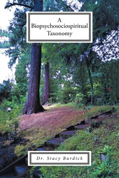 Paperback A Biopsychosociospiritual Taxonomy Book