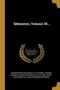 Paperback Mémoires, Volume 39... [French] Book