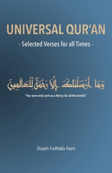 Paperback Universal Qur'an: Selected Verses for all Times Book