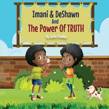 Paperback Imani & DeShawn And The Power Of TRUTH Book