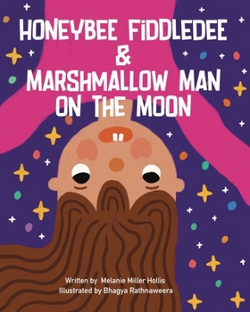 Paperback Honeybee Fiddledee & Marshmallow Man On The Moon Book