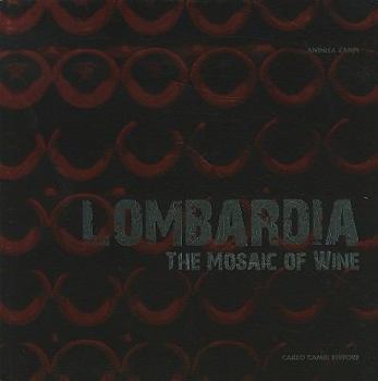 Hardcover Lombardia: The Mosaic of Wine Book