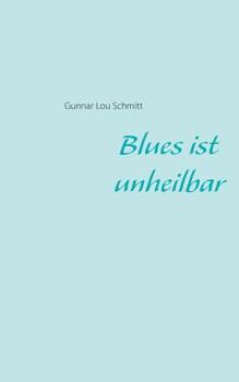 Paperback Blues ist unheilbar [German] Book