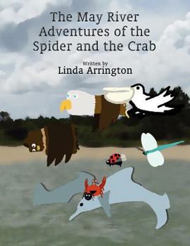 Paperback The May River Adventures of the Spider and the Crab Book