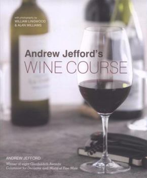 Hardcover Andrew Jefford's Wine Course Book