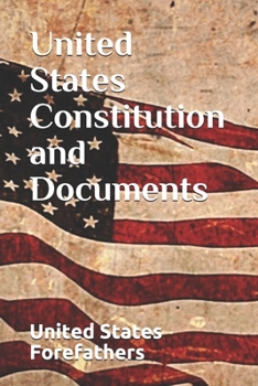 United States Constitution and Documents: Bill of rights, declaration of independence, emancipation proclamation, modern involvement, and bonus facts content