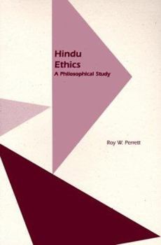 Paperback Hindu Ethics: A Philosophical Study Book