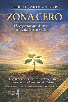 Paperback Zona cero: El despertar que devuelve a la iglesia a su misión [Spanish] Book