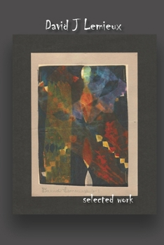 Paperback David J Lemieux selected work Book