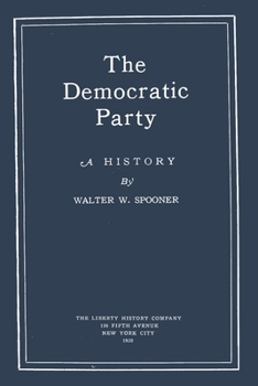 Paperback The Democratic Party: A History Book