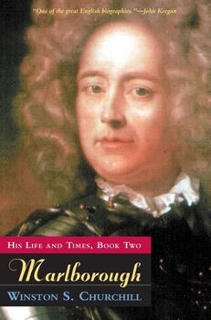 Marlborough: His Life and Times, Book Two - Book #2 of the Marlborough: His Life and Times (Two Volume Edition)