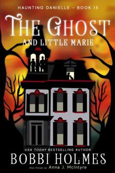 Paperback The Ghost and Little Marie Book