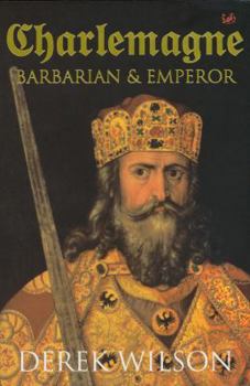 Paperback Charlemagne: Barbarian & Emperor Book