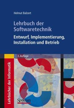 Hardcover Lehrbuch Der Softwaretechnik: Entwurf, Implementierung, Installation Und Betrieb [German] Book