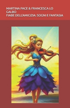 Paperback Fiabe Dell'amicizia [Italian] Book