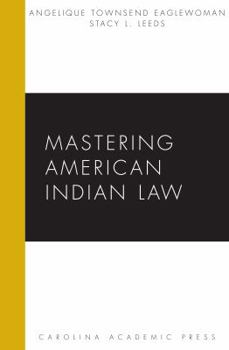 Paperback Mastering American Indian Law Book