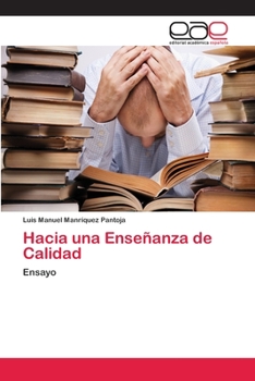 Paperback Hacia una Enseñanza de Calidad [Spanish] Book