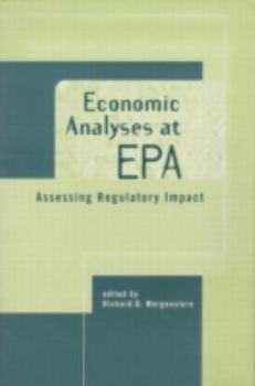 Paperback Economic Analyses at EPA: Assessing Regulatory Impact Book