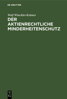 Hardcover Der Aktienrechtliche Minderheitenschutz [German] Book