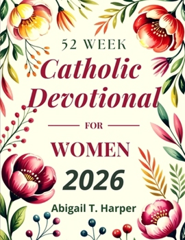 Paperback 52 Week Catholic Devotional For Women Book