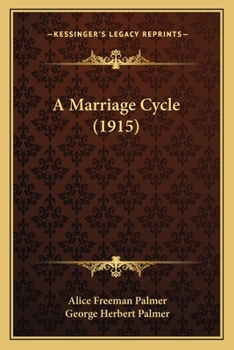 Paperback A Marriage Cycle (1915) Book