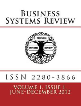Paperback Business Systems Review - ISSN 2280-3866: Volume 1 Issue 1 - June/December 2012 Book