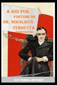 Paperback A Bid for Fortune or Dr. Nikola's Vendetta Illustrated Book