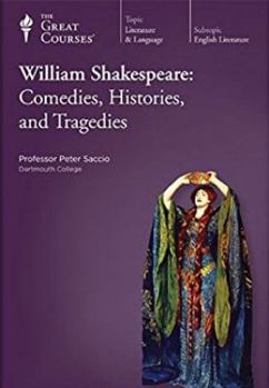 William Shakespeare: Comedies, Histories, and Tragedies