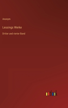 Hardcover Lessings Werke: Dritter und vierter Band [German] Book