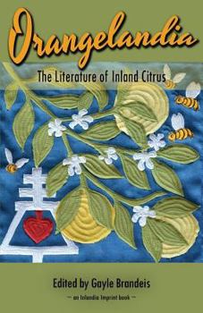 Paperback Orangelandia: The Literature of Inland Citrus Book