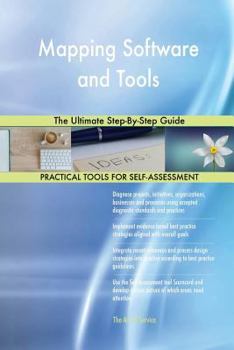 Paperback Mapping Software and Tools The Ultimate Step-By-Step Guide Book