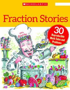 Paperback Funny & Fabulous Fraction Stories: 30 Reproducible Math Tales and Problems Book