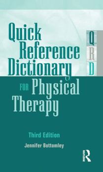 Hardcover Quick Reference Dictionary for Physical Therapy Book