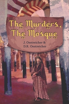 Paperback The Murders, The Mosque: Justice in the Golden Age of al-Andalus Book