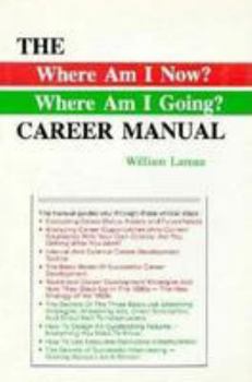 Hardcover The Where Am I Now?, Where Am I Going? Career Manual Book
