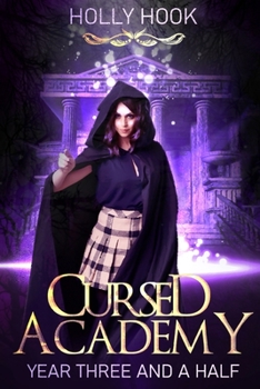 Cursed Academy: Year Three and a Half - Book  of the Cursed Academy