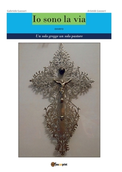 Paperback Io sono la via [Italian] Book