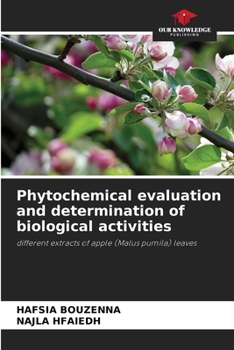 Paperback Phytochemical evaluation and determination of biological activities Book