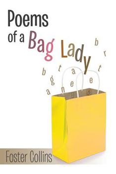 Paperback Poems of a Bag Lady Book