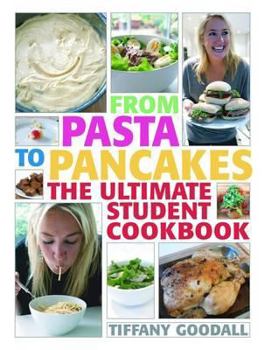 Paperback From Pasta to Pancakes: The Ultimate Student Cookbook Book