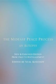 Paperback The Mideast Peace Process: An Autopsy Book