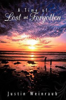 Hardcover A Time of Lost and Forgotten Book