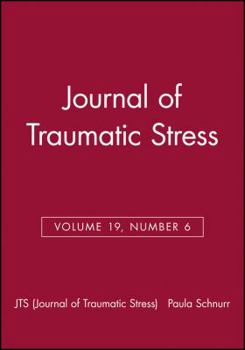 Paperback Journal of Traumatic Stress, Volume 19, Number 6 Book