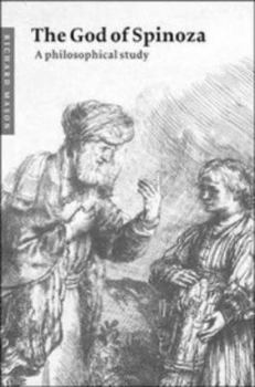 Hardcover The God of Spinoza: A Philosophical Study Book