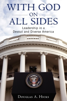 Paperback With God on All Sides: Leadership in a Devout and Diverse America Book