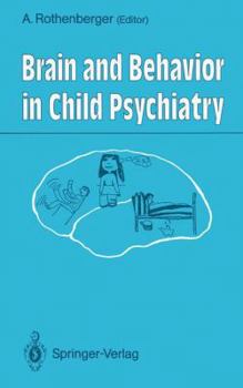 Paperback Brain and Behavior in Child Psychiatry Book