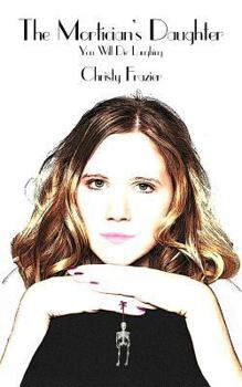 Paperback The Mortician's Daughter Book