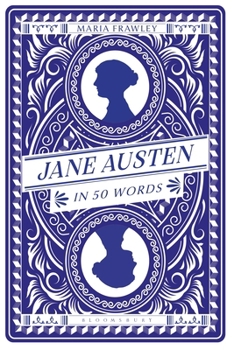 Hardcover Jane Austen in 50 Words Book