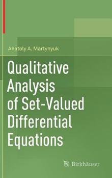 Hardcover Qualitative Analysis of Set-Valued Differential Equations Book