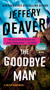 The Goodbye Man - Book #2 of the Colter Shaw